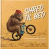 Kids Ride Shotgun Shred Til Bed
